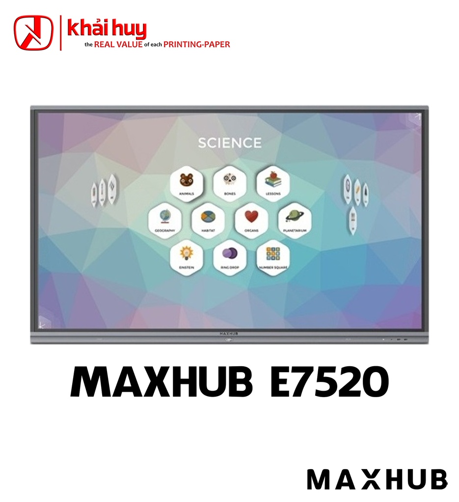 MÀN HÌNH TƯƠNG TÁC GIÁO DỤC MAXHUB E7520